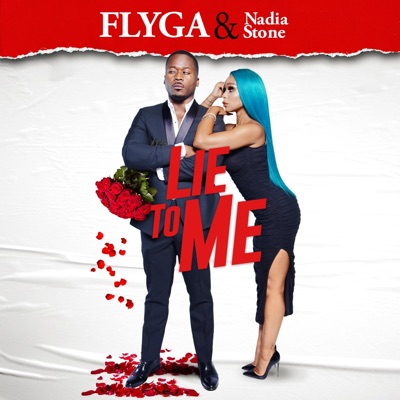 LIE TO ME (feat. NADIA STONE) - Single