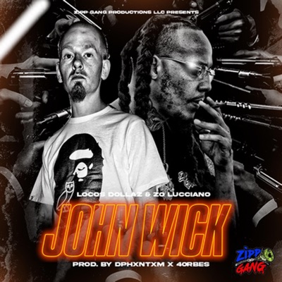 John Wick (feat. Locos Dollaz) - Single