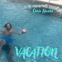Vacation - Single - Chris Hovers