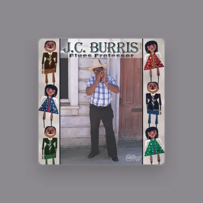 Listen to J.C. Burris, watch music videos, read bio, see tour dates & more!