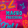 Macho Preferido - Single