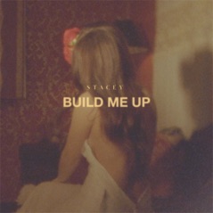 Build Me Up - Single