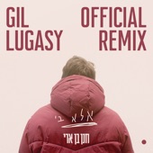 אלא בי (Gil Lugasy Official Remix) artwork