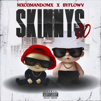 Skinnys (feat. MXcomandoMX) - Single