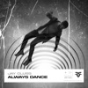 Always Dance - Single