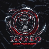 Who's your Daddy? - Single - Brondo