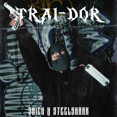 TRAI-DOR (feat. Steelshark) - Single