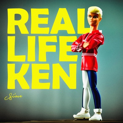 Real Life Ken - Single