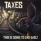 Pyramid Scheme - Taxes lyrics