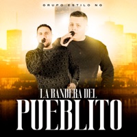 La Bandera Del Pueblito - Single - Grupo Estilo NG