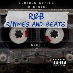 Furious Stylez presents: "R&B" Rhymes and Beats: Side B - EP