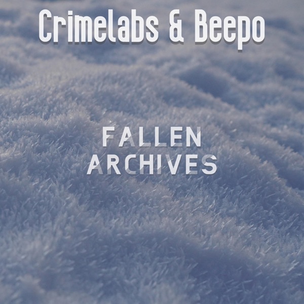 Fallen Archives (feat. Beepo) - EP