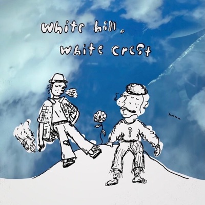 White Hill, White Crest (feat. te!jay, Seven the Vibe & Goldy) - Single