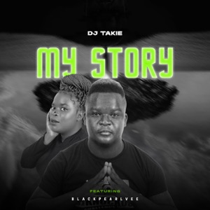 My Story (feat. Blackpearl Vee)