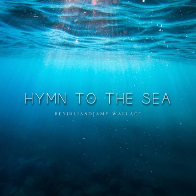 Hymn to the Sea - Single