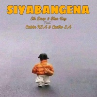 Siyabangena (feat. Calvin Rsa & CastroSA) - Single - Stk Deep n Blue kay