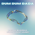 Dum Dum Dada (feat. Ayan Borah) - Single