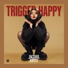 TRIGGER HAPPY - Single