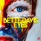 Bette Davis Eyes - Pulsedriver & Chris Deelay lyrics