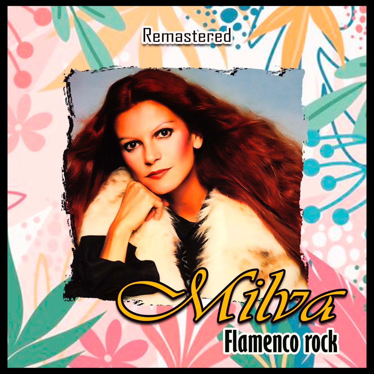 Flamenco rock (2022 Remastered Version) by Milva on Apple Music