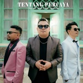 Tentang Percaya artwork