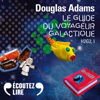 H2G2 (Tome 1) - Le Guide du voyageur galactique - Douglas Adams