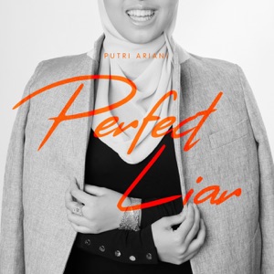 Putri Ariani - Perfect Liar - 排舞 音樂