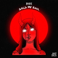 Sold My Soul - Single - RIOT