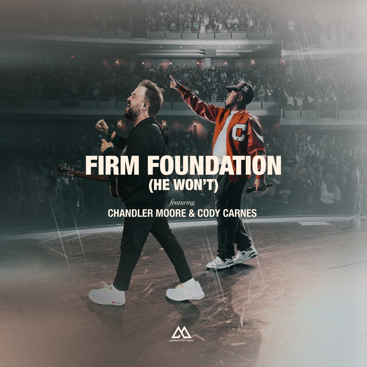 Firm Foundation (He Won't) - Single - Album by Maverick City Music,  Chandler Moore & Cody Carnes - Apple Music