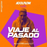 Viaje Al Pasado - Single - Adolflow