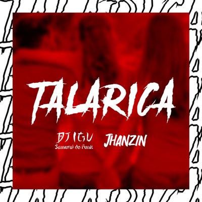 Talarica (feat. Jhanzin) - Single