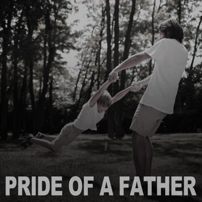 Pride of a Father - Single
