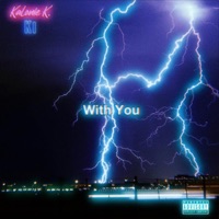 With You (feat. Kalonie Kruse) - Single - Ki