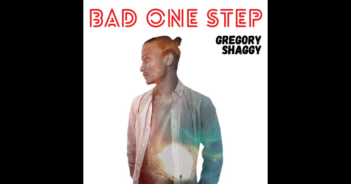 ‎Bad One Step - Single - Album by Gregory Shaggy - Apple Music