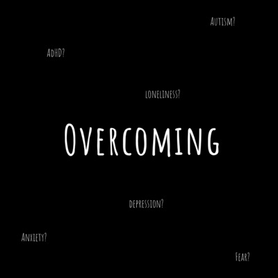 Overcoming