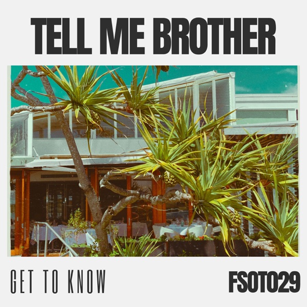 Tell Me Brother - Single