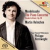 Martin Helmchen Piano Concerto No. 1 in G Minor, Op. 25: I. Molto allegro con fuoco Mendelssohn-Bartholdy: Piano Concertos