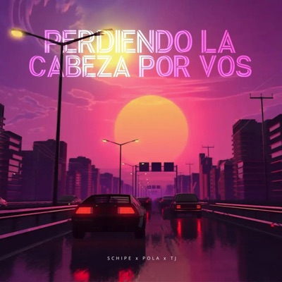Perdiendo la cabeza x vos (feat. Pola & TJ) - Single