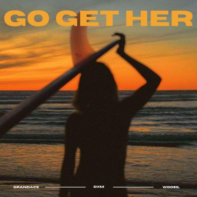 Go Get Her (feat. Woosil) - Single