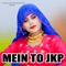 Mein To JKP - Arfeena Jafaru Alwar lyrics