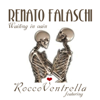 Waiting in Vain (feat. Rocco Ventrella) - Renato Falaschi