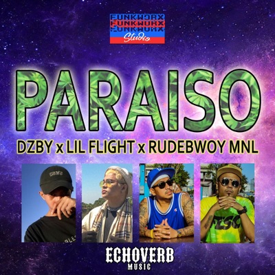 Paraiso (feat. DZBY & Lil Flight) - Single