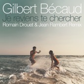 Je reviens te chercher (Romain Drouet & Jean Flambert Remix) artwork