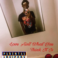 Love Aint What You Think It Is - Single - Creepa nation