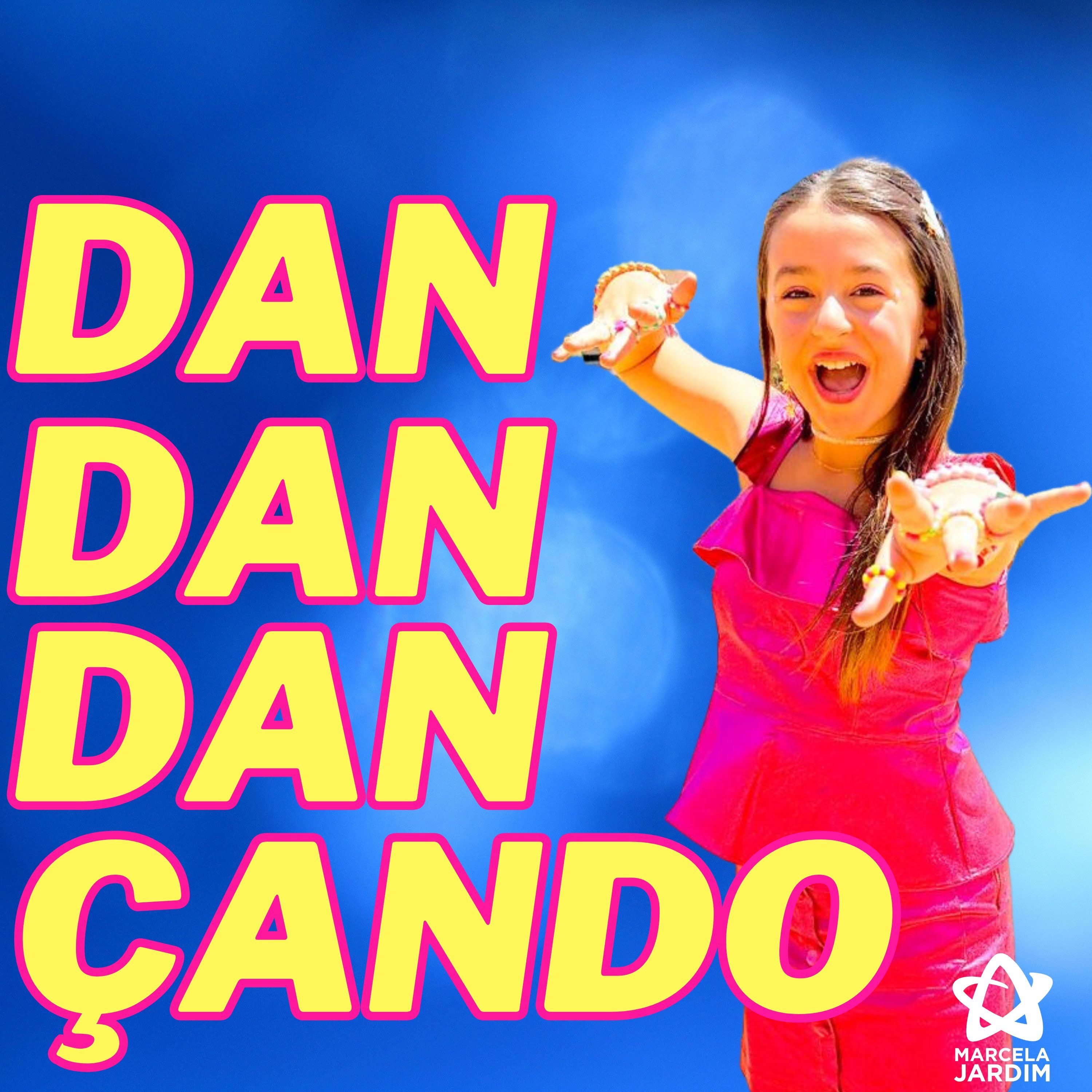 Dan Dan Dançando - Single