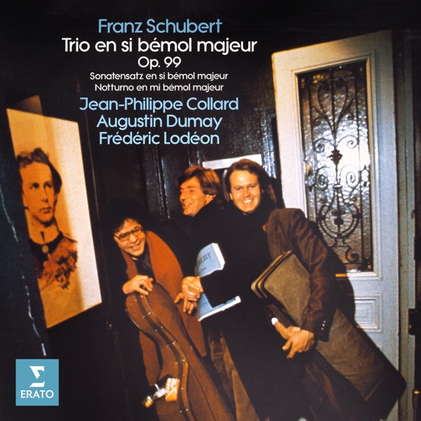 Schubert: Piano Trio No. 1, Op. 99, Sonatensatz & Notturno