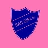 Bad Girls (Extended Mix) artwork