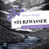Sturzwasser - Karina Ewald