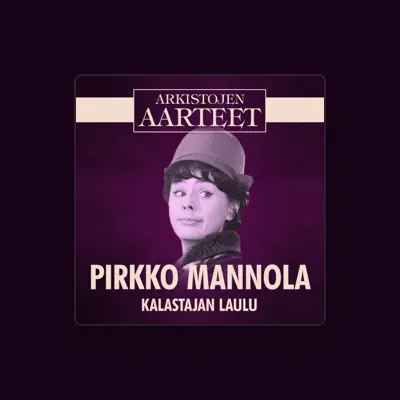 Listen to Pirkko Mannola, watch music videos, read bio, see tour dates & more!