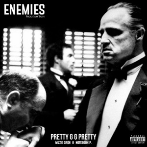 Enemies (feat. Mizzie Cash & Notebook P)